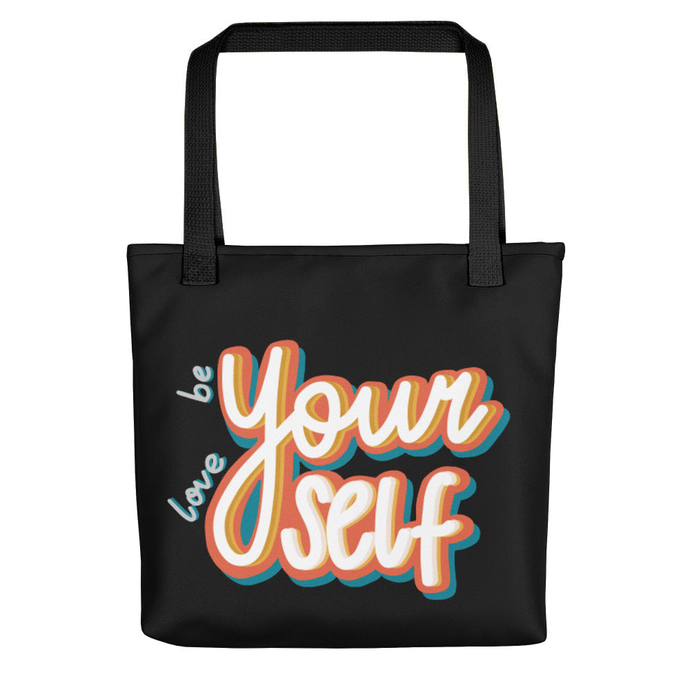 Be Yourself, Love Yourself — Vinyl Tote