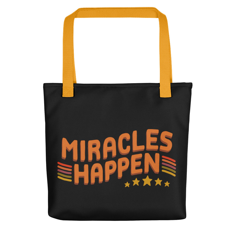 Miracles Happen — Vinyl Tote