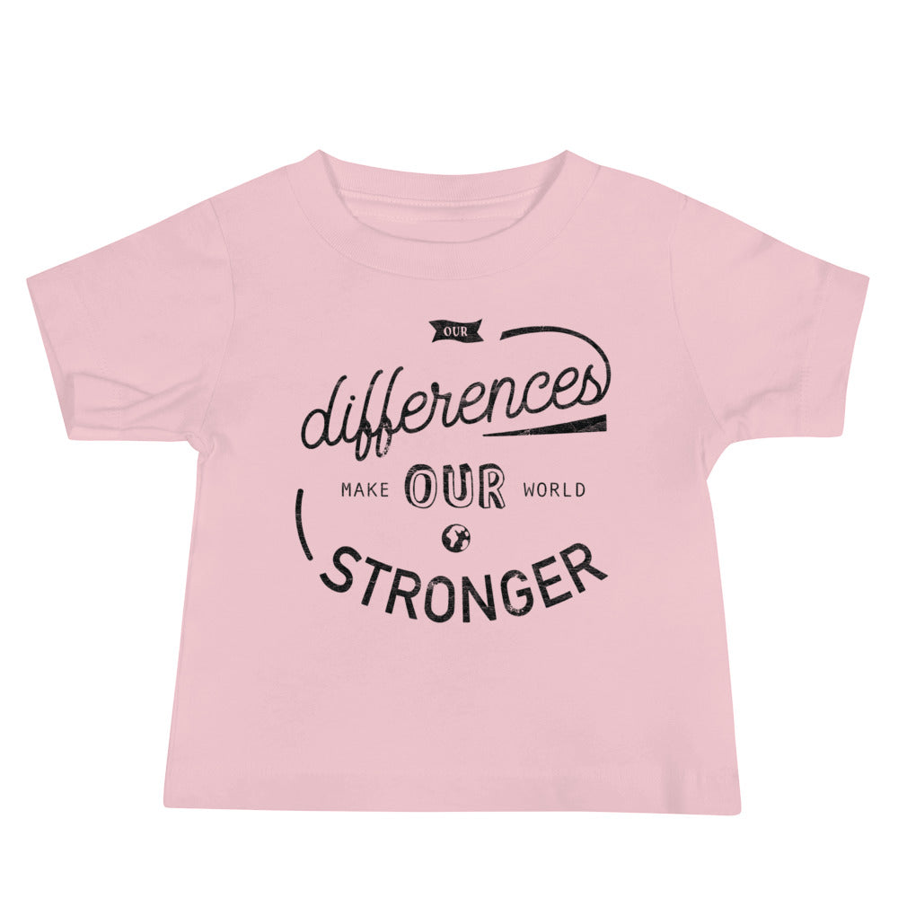 Our Differences Make — Baby Tee