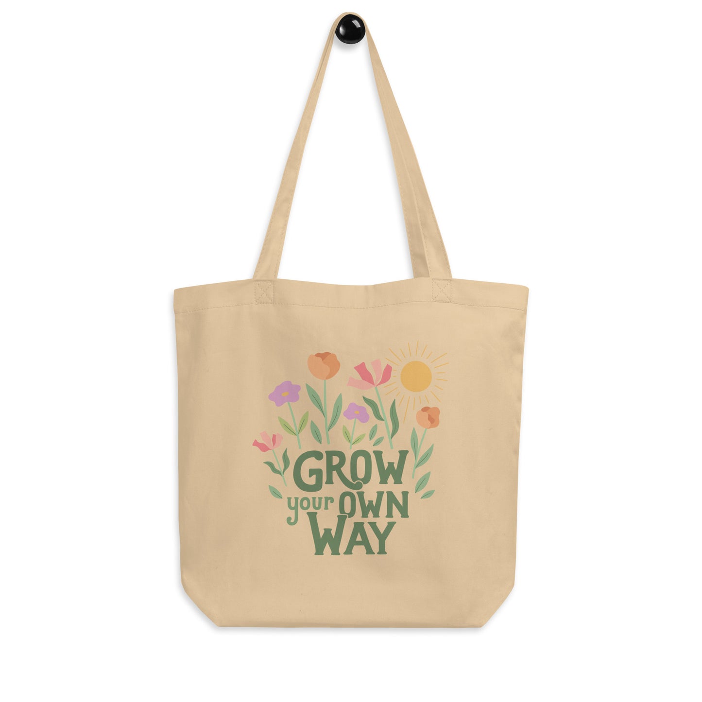 Grow Your Own Way — Standard Eco Tote