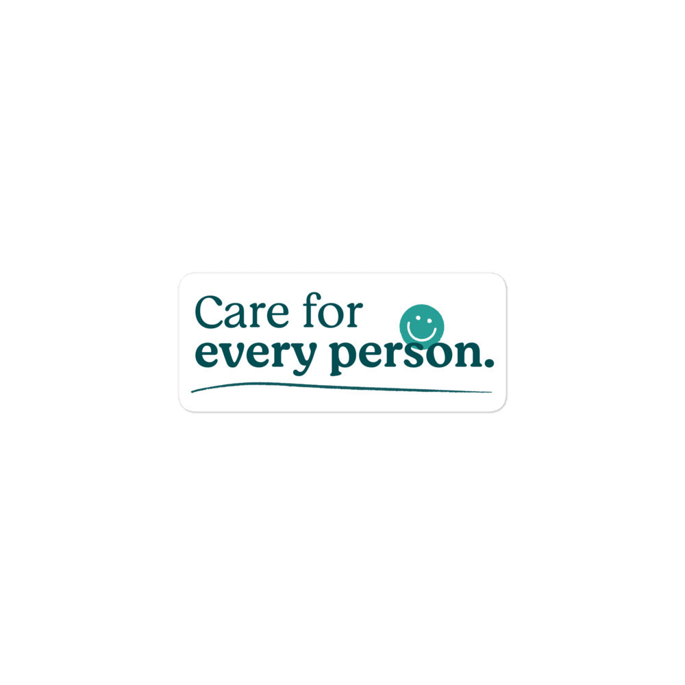 Care For Every Person — Sticker