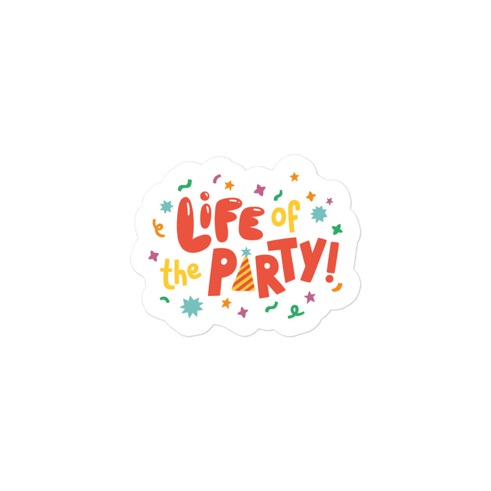 Life Of The Party — Sticker