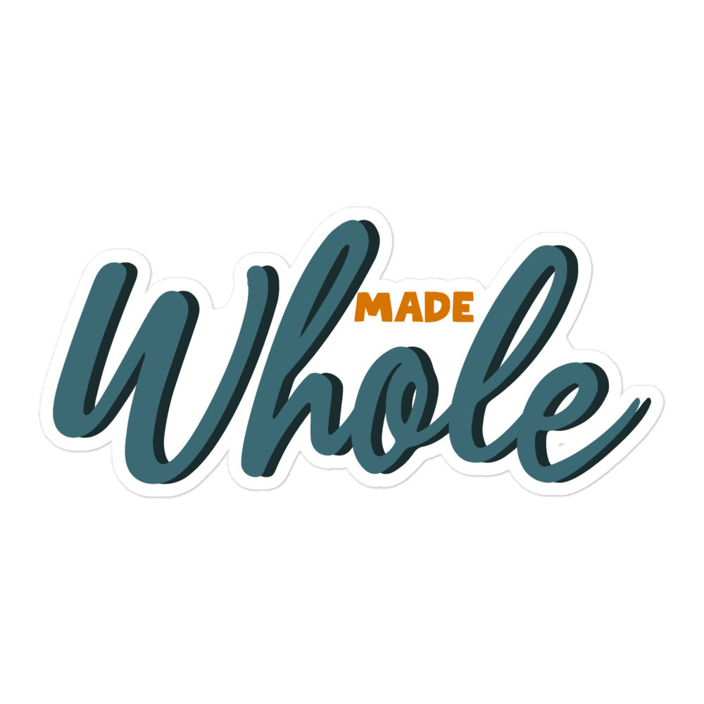 Made Whole — Sticker