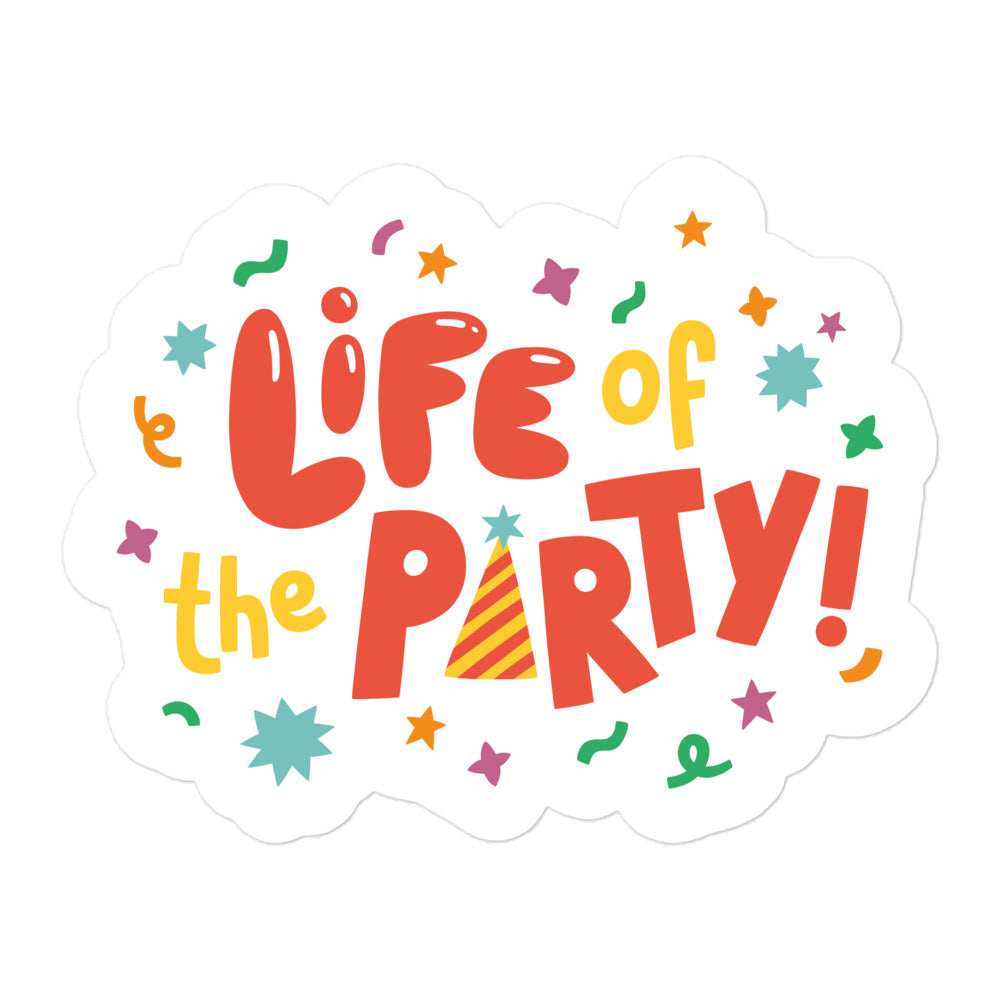 Life Of The Party — Sticker