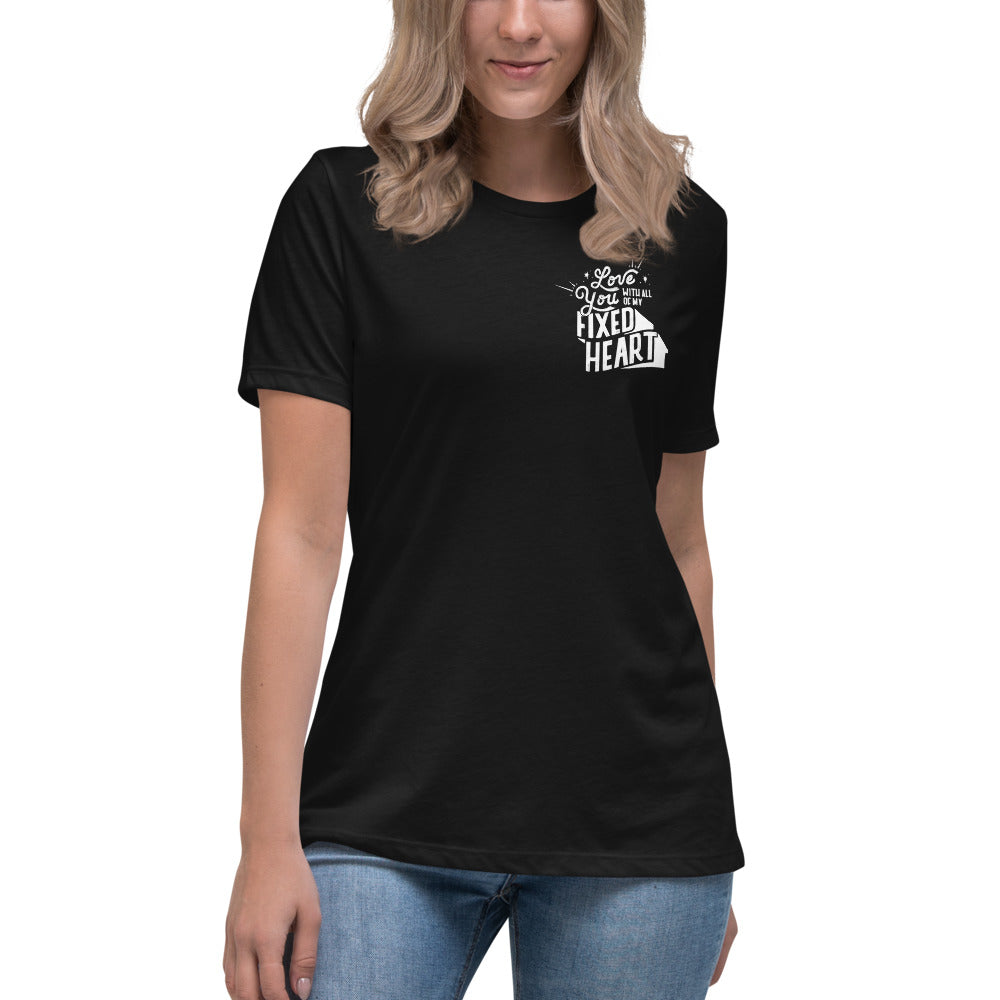 Love You With All Of My Fixed Heart – Women's Relaxed Pocket Tee