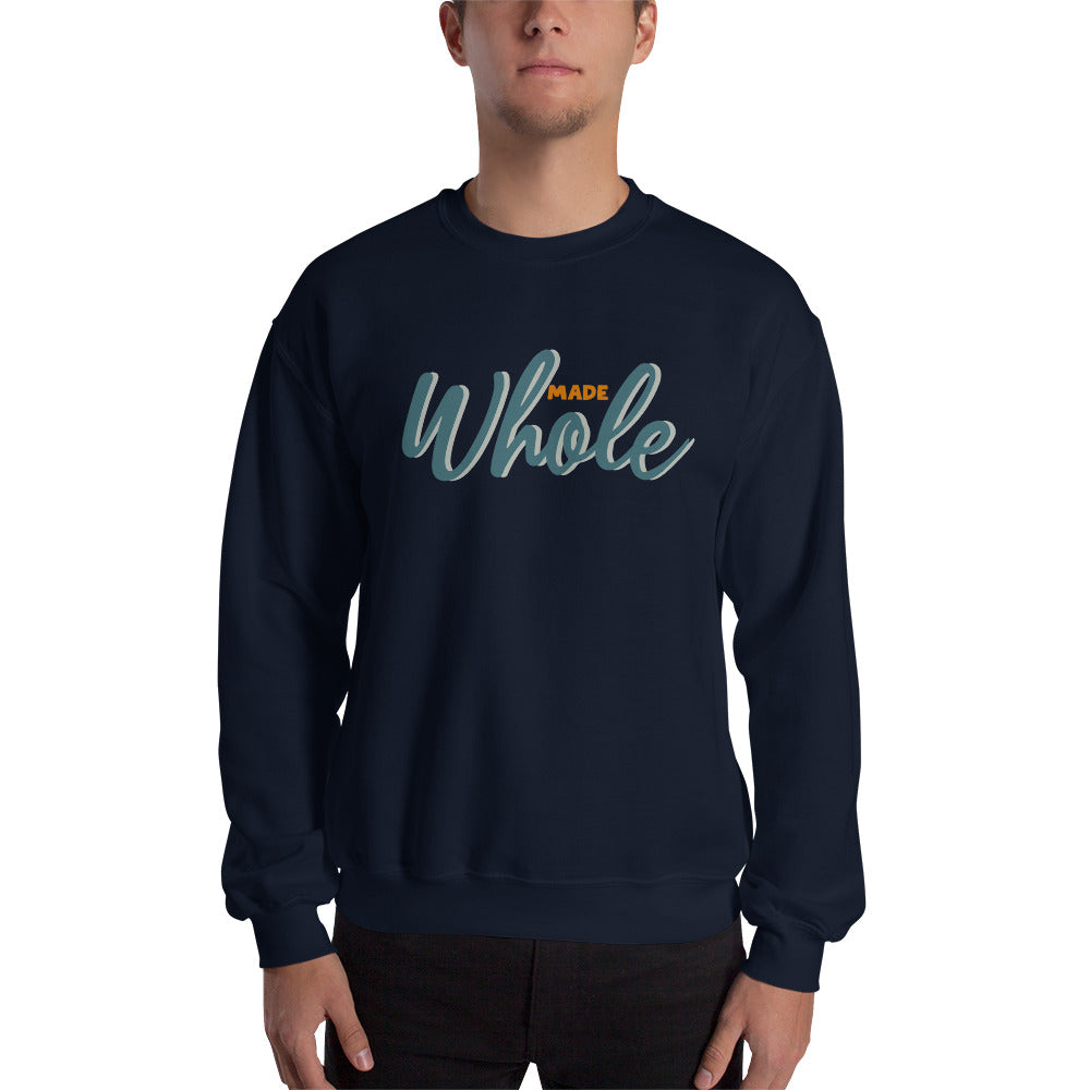Made Whole — Adult Unisex Sweatshirt