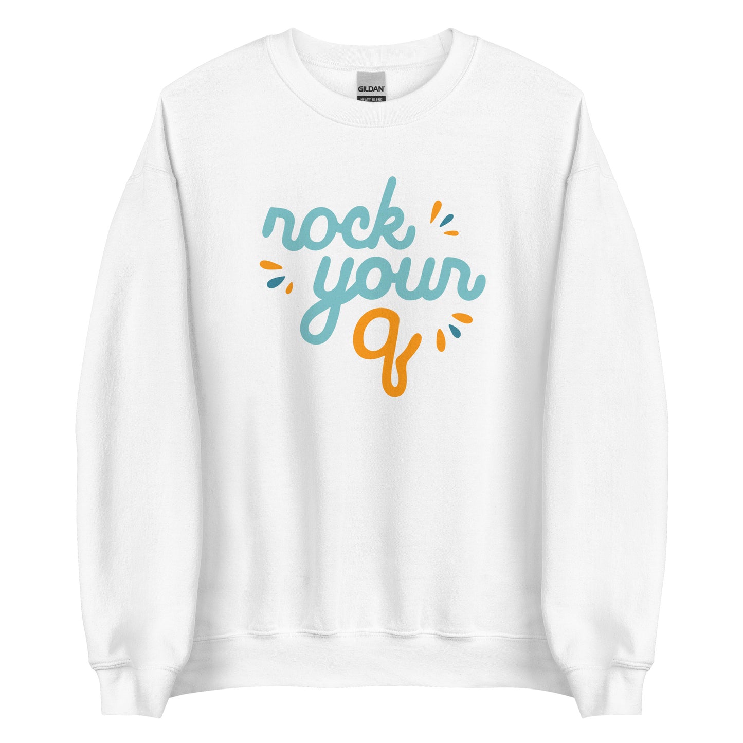 Rock Your Q — Adult Unisex Sweatshirt