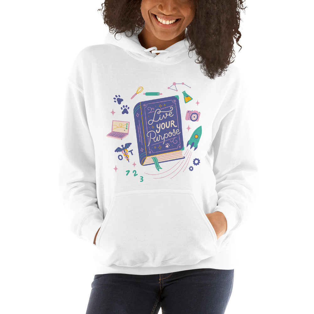 Live Your Purpose — Adult Unisex Hoodie