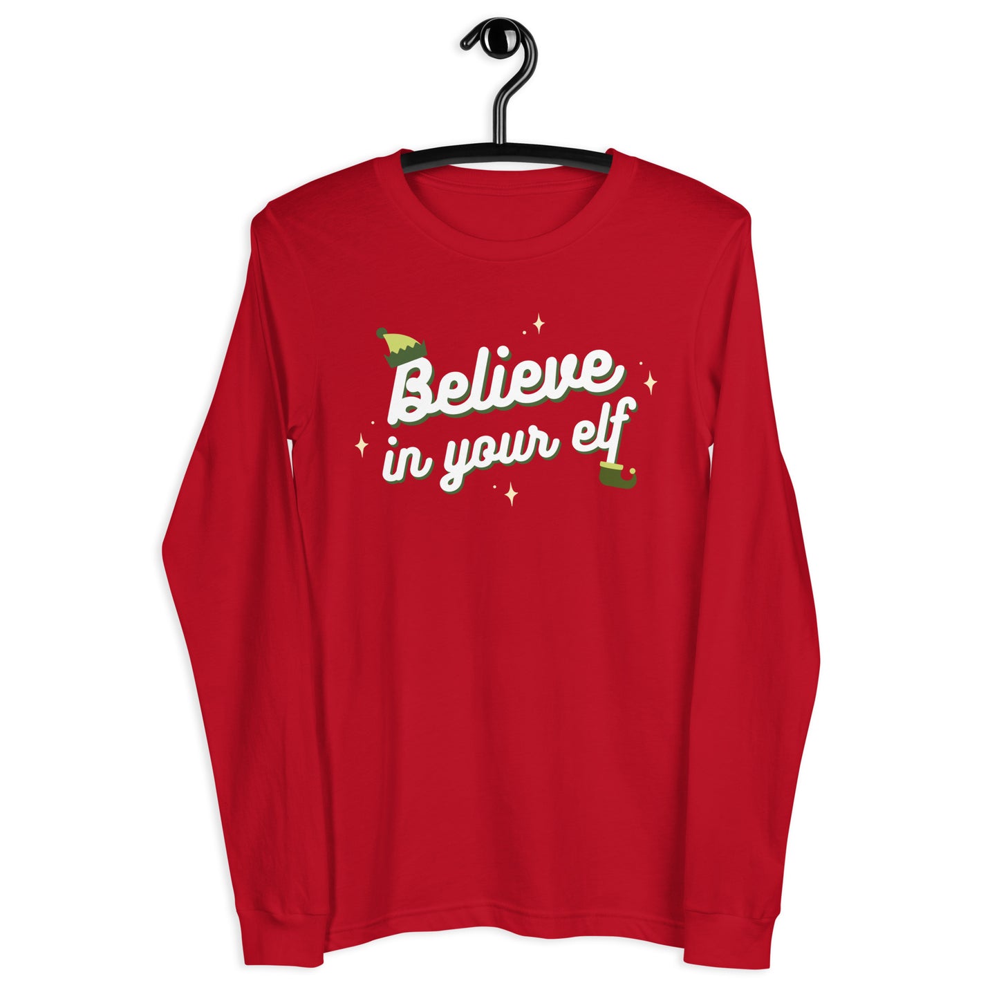 Believe in your Elf — Adult Unisex Long Sleeve Tee