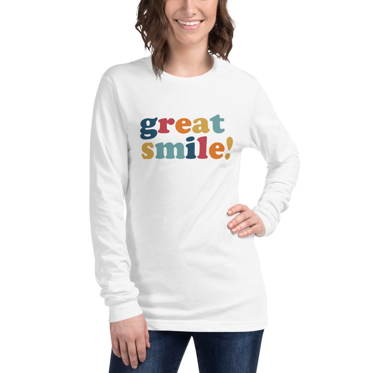 Great Smile! — Adult Unisex Long Sleeve Tee