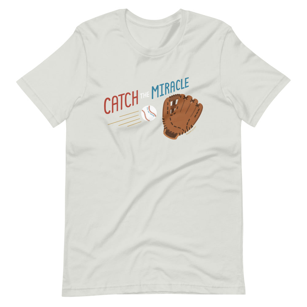 Catch The Miracle — Adult Unisex Tee