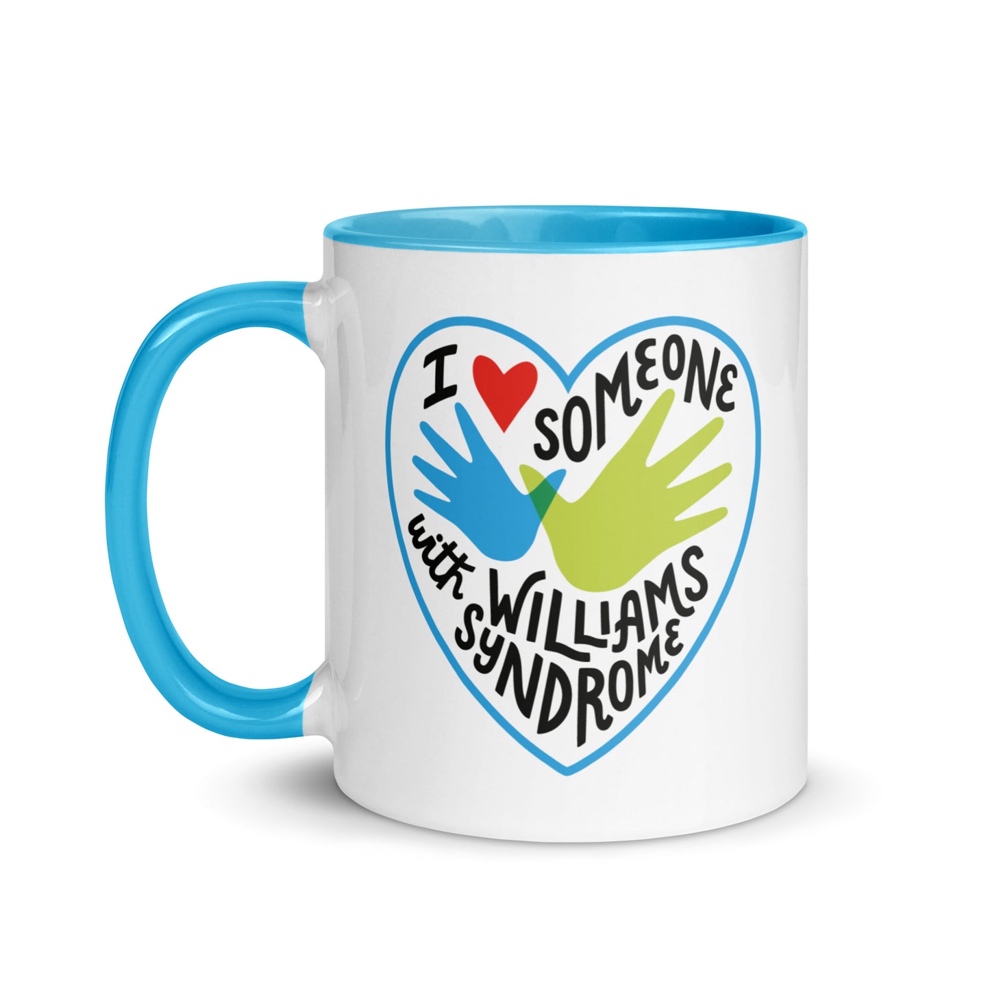 I love someone with Williams Syndrome — 11oz Mug