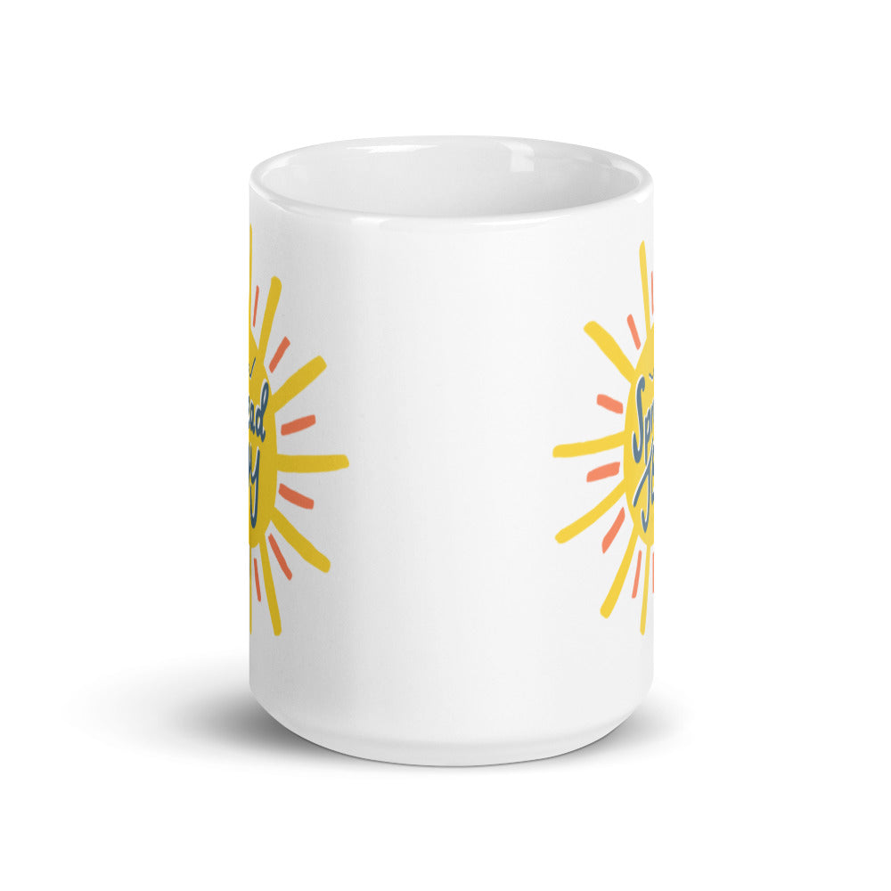 Spread Joy — 15oz Mug