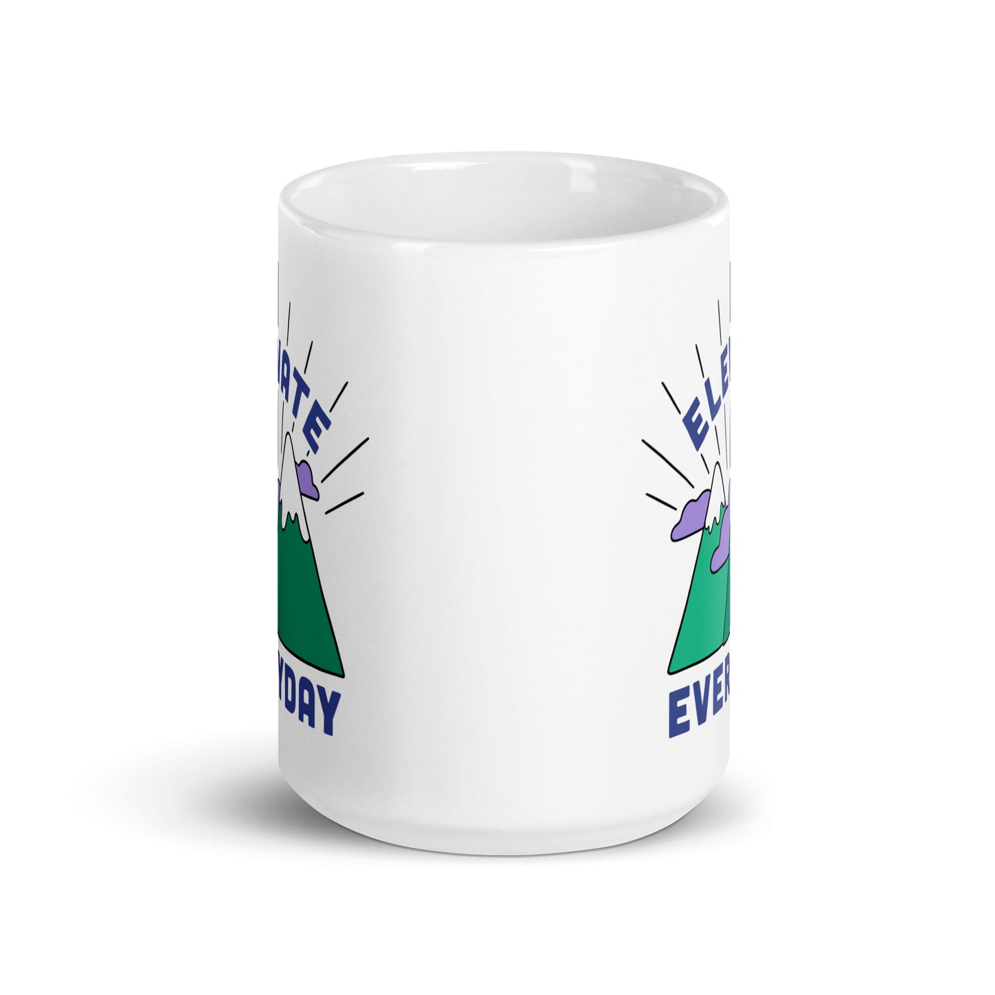 Elevate Everyday — 15oz White Mug