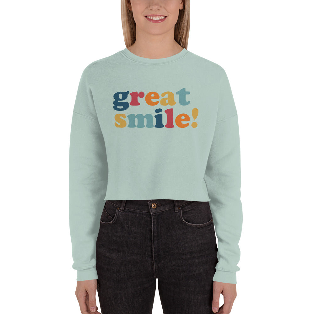 Great Smile! — Crop Sweatshirt