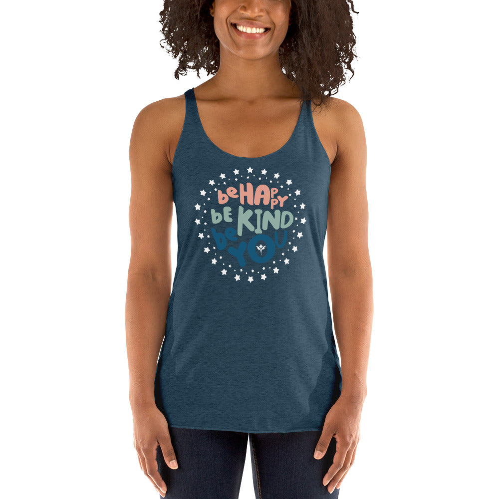 Be Happy, Be Kind, Be You — Racerback Tank