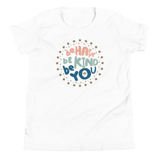 Be Happy, Be Kind, Be You — Youth Tee