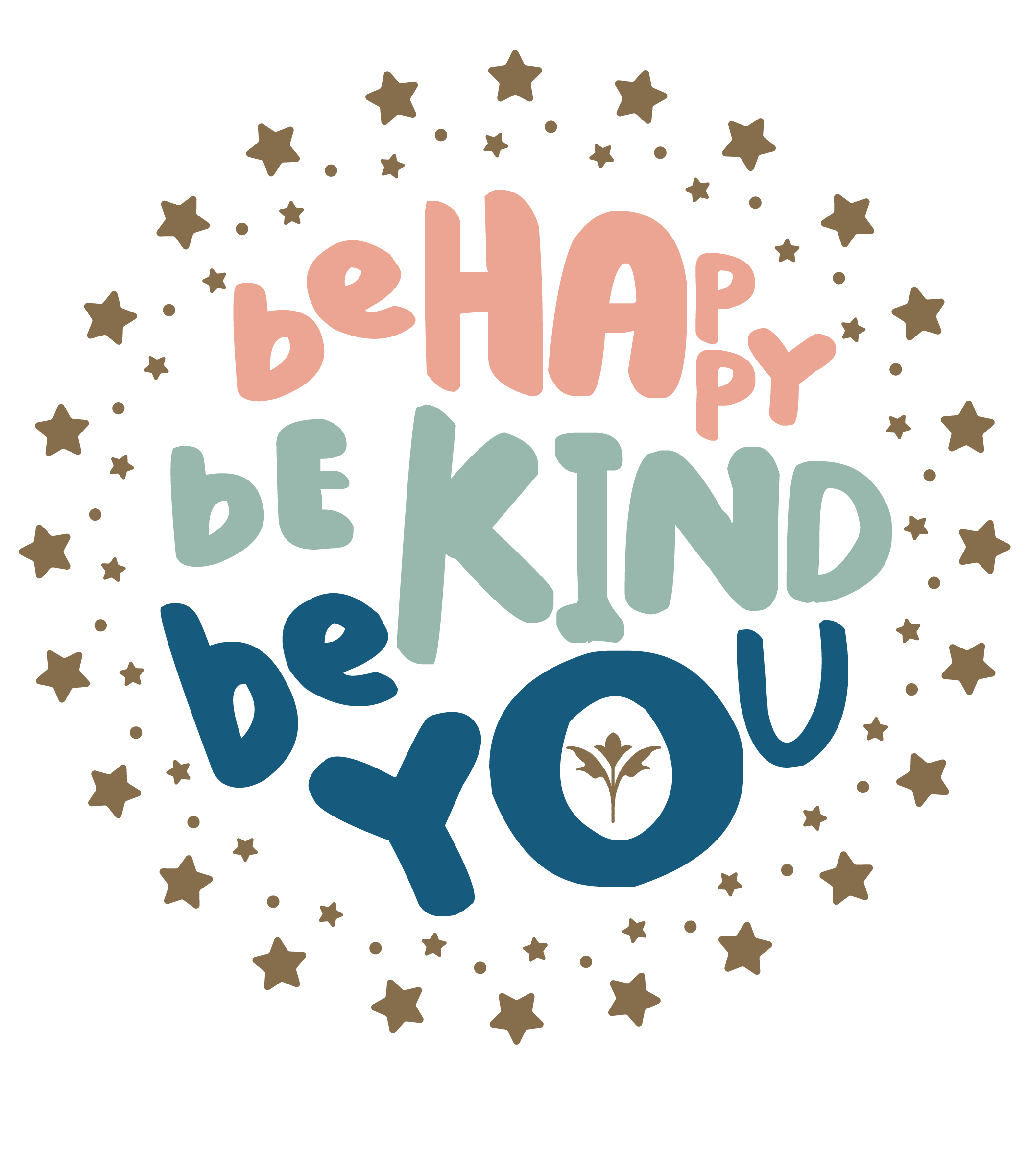 Be Happy, Be Kind, Be You — Morgan Jane Starkman – Outshine Labels