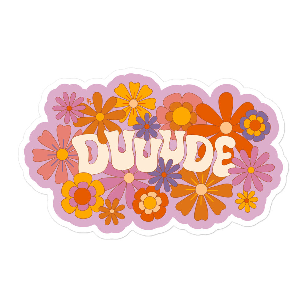Dude — Stickers