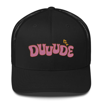 Dude — Trucker Hat