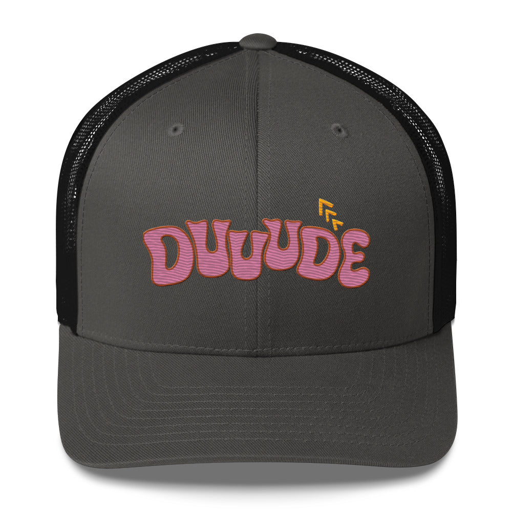 Dude — Trucker Hat