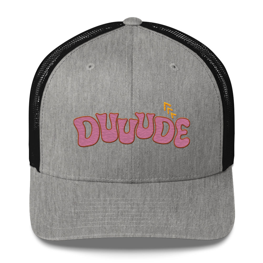 Dude — Trucker Hat