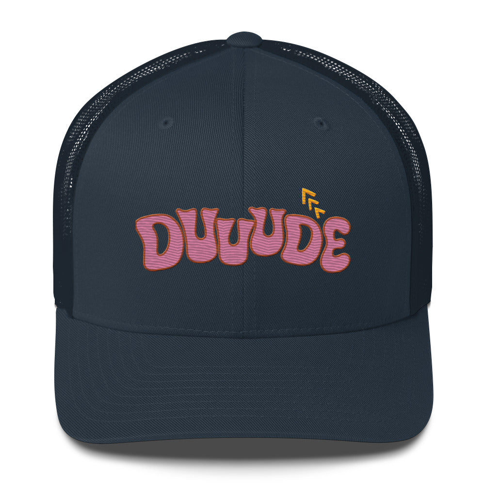 Dude — Trucker Hat