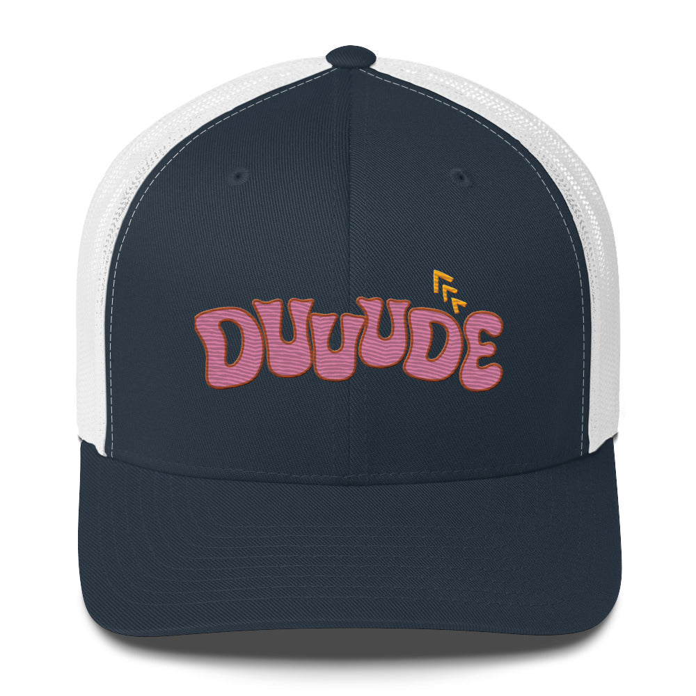 Dude — Trucker Hat