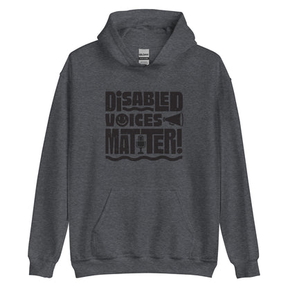 Disabled Voices Matter — Adult Unisex Hoodie