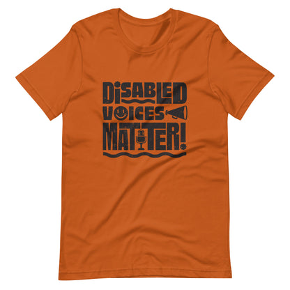 Disabled Voices Matter — Adult Unisex Tee