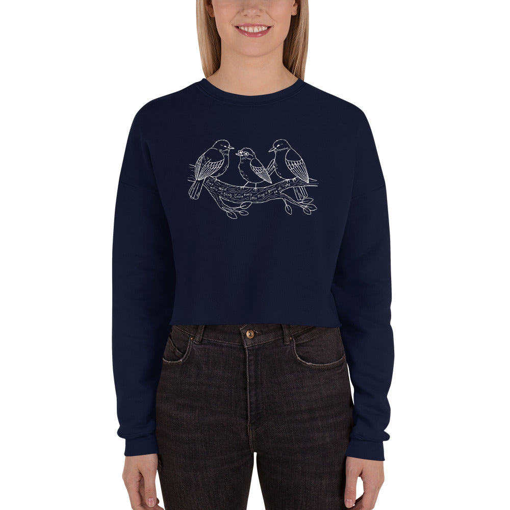 Three Little Birds — Crop Sweatshirt