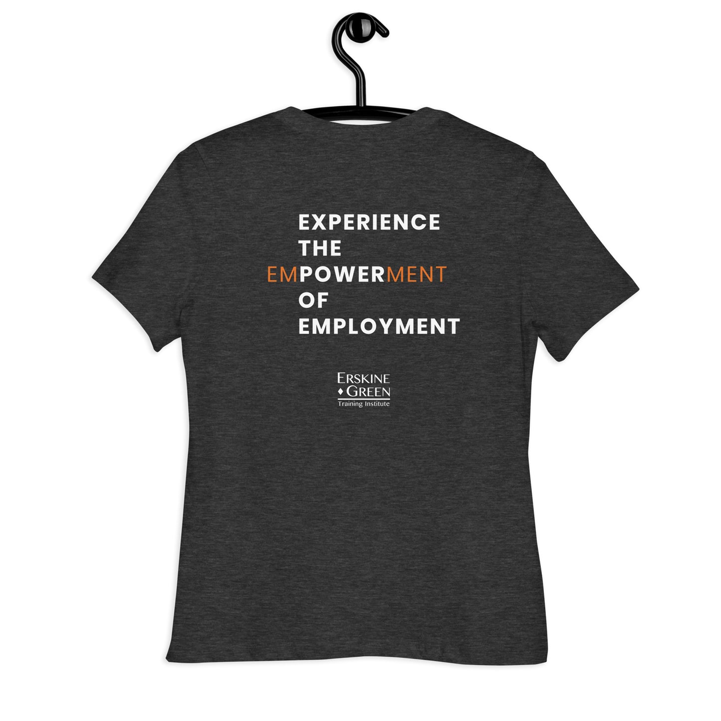 Experience the Empowerment of Employment — Women's Relaxed T-Shirt