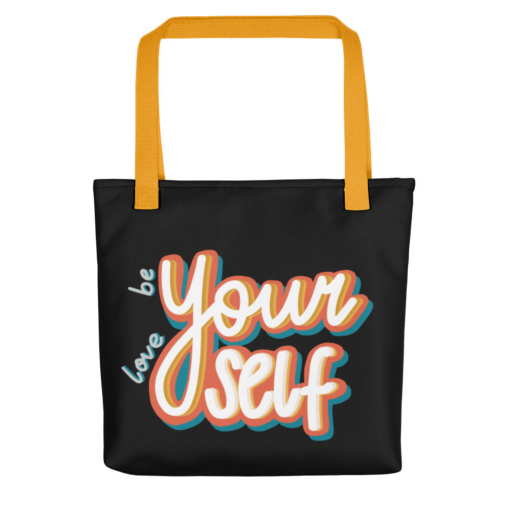 Be Yourself, Love Yourself — Vinyl Tote