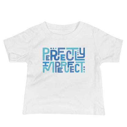 Perfectly Imperfect baby tee, Outshine Labels
