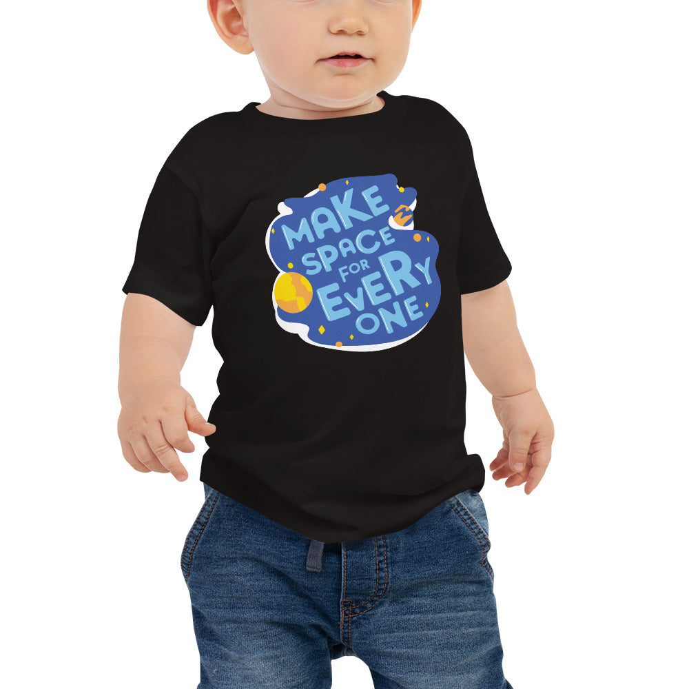 Make Space For Everyone — Baby Tee