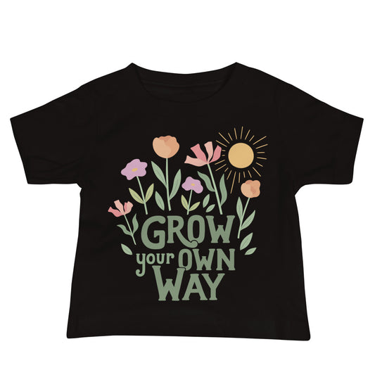 Grow Your Own Way — Baby Tee