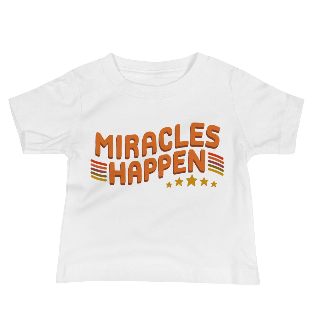 Miracles Happen — Baby Tee