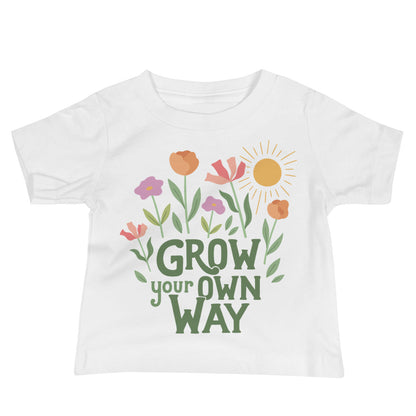 Grow Your Own Way — Baby Tee
