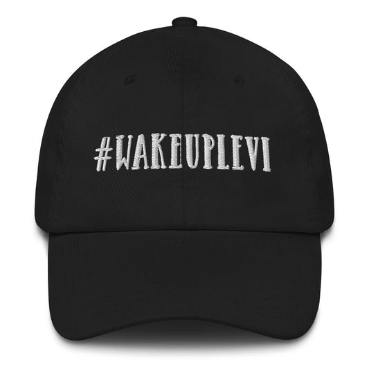 #WakeUpLevi — Classic Dad Hat