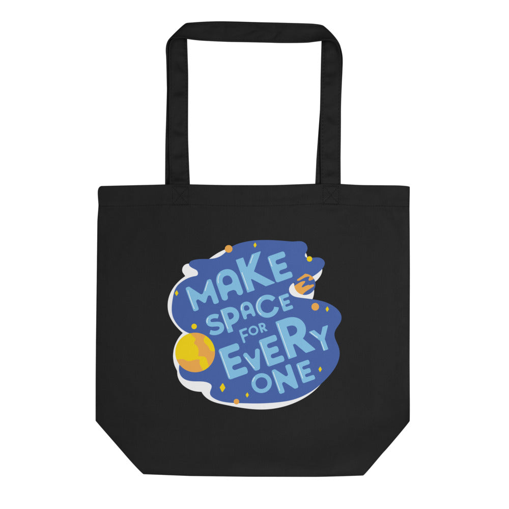 Make Space For Everyone — Eco Tote