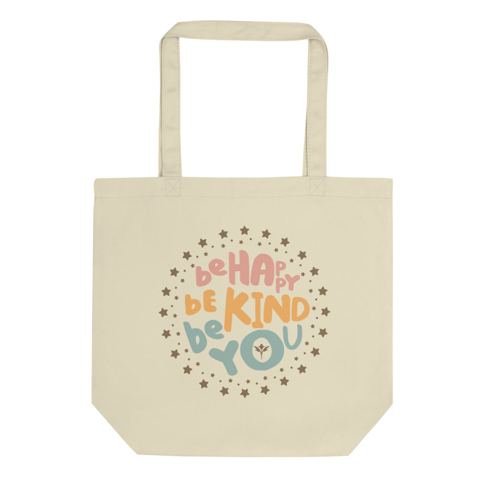Be Happy, Be Kind, Be You — Large Eco Tote