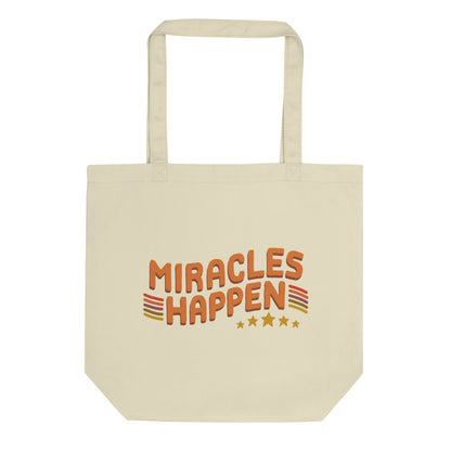 Miracles Happen — Large Eco Tote