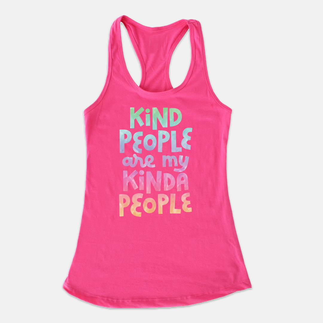 Kind People Are My Kinda People — Ideal Racerback Tank