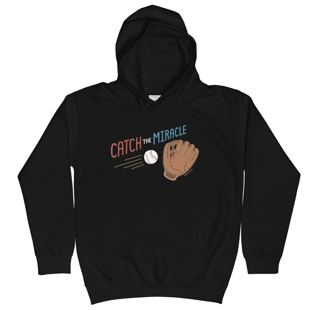 Catch The Miracle — Youth Hoodie