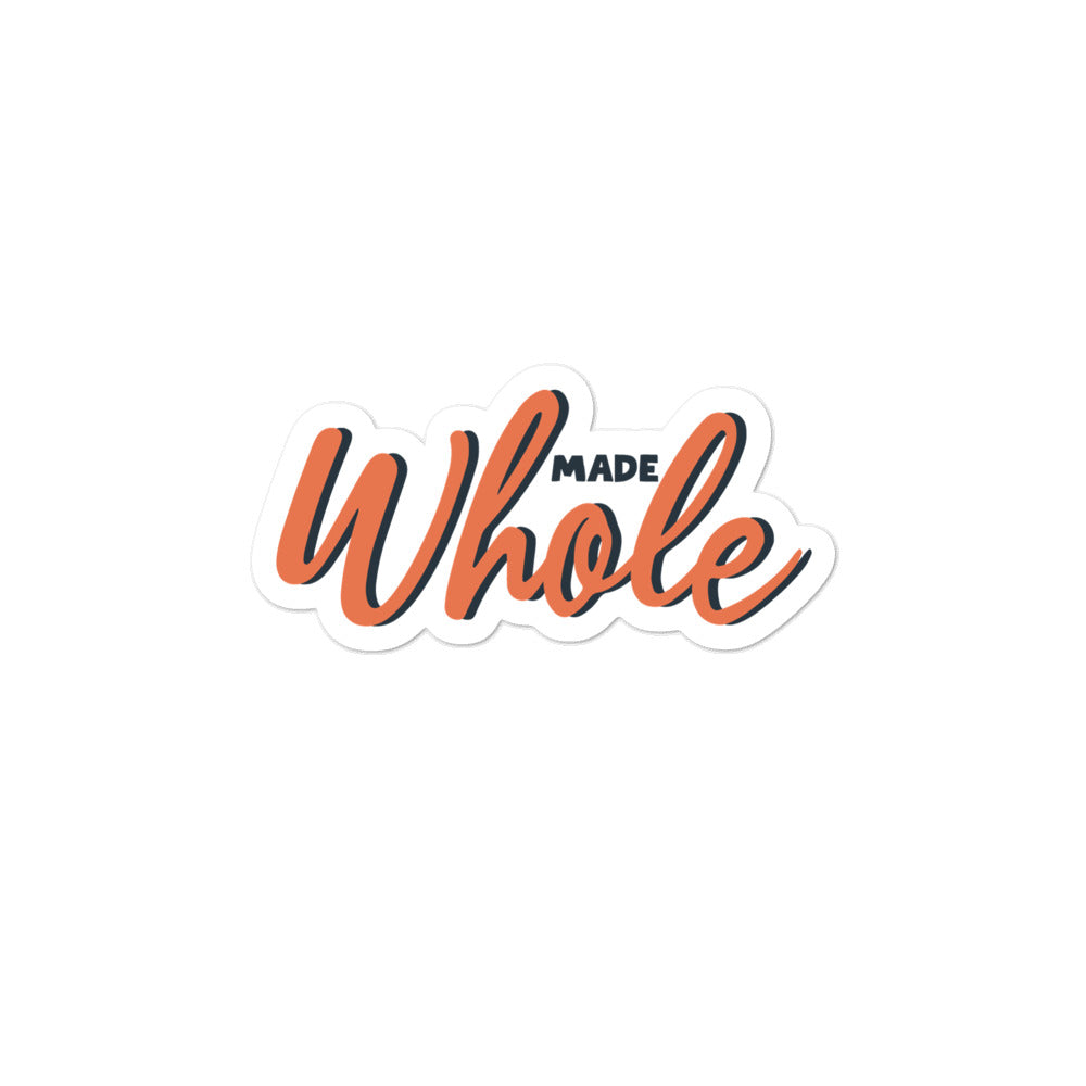 Made Whole — Sticker