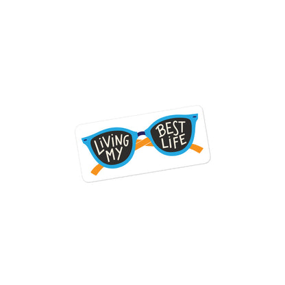 Living My Best Life — Sticker