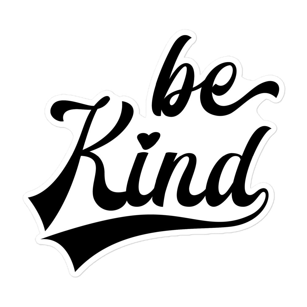 Be Kind — Sticker