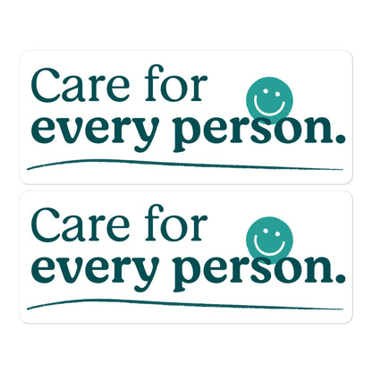 Care For Every Person — Sticker
