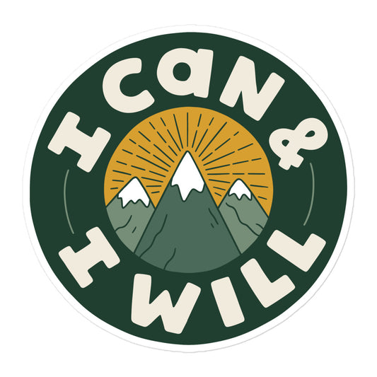 I Can & I Will — Sticker