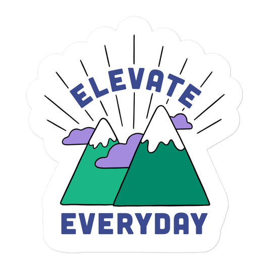 Elevate Every Day — Sticker